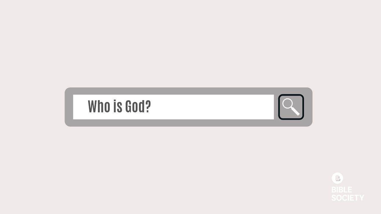 Who Is God?