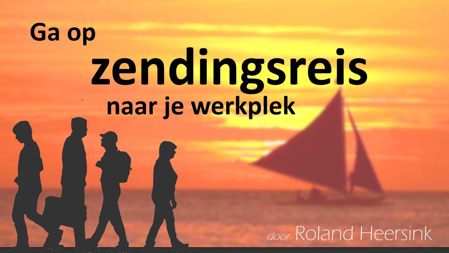 Ga Op Zendingsreis Naar Je Werkplek Johannes 13:15-17 Het Boek