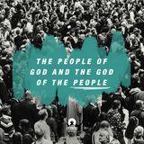 The People Of God And The God Of The People