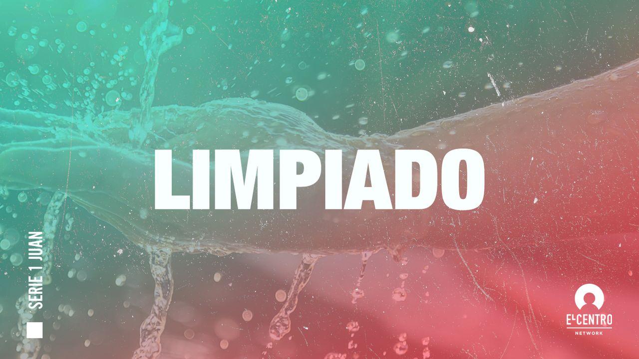 [Serie 1 Juan] Limpiado