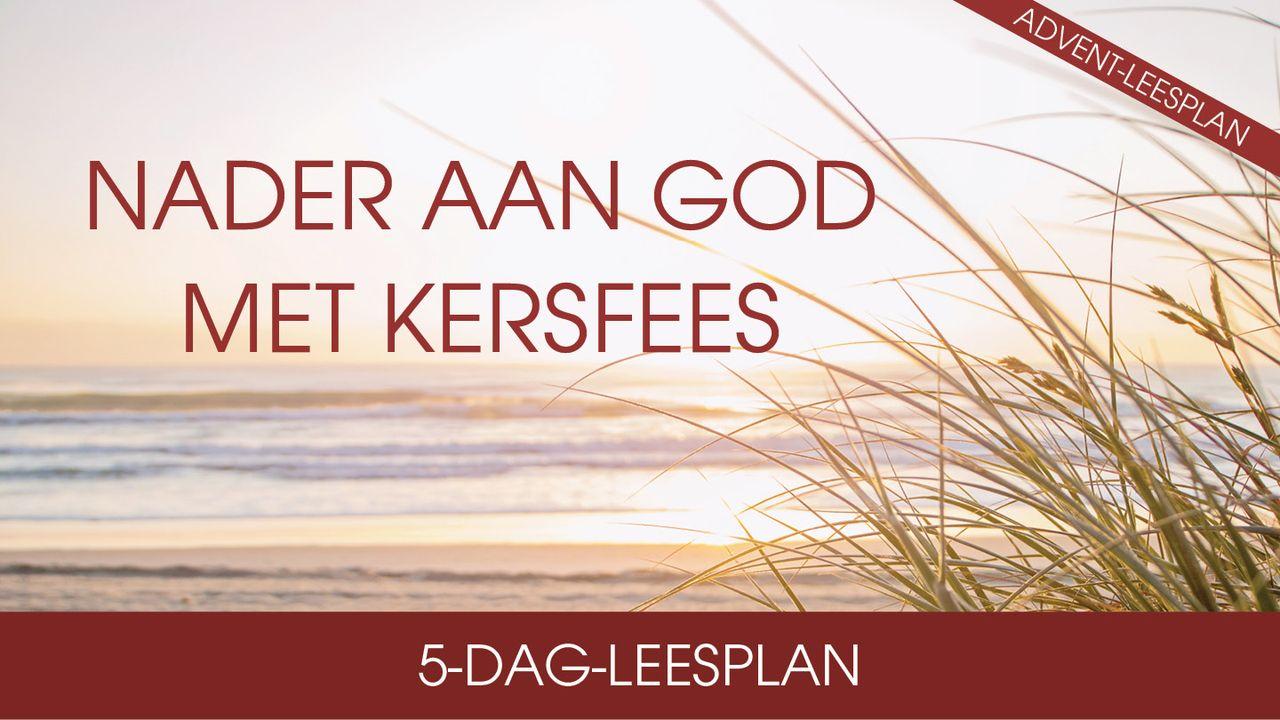 Nader aan God met Kersfees deur Trevor Hudson