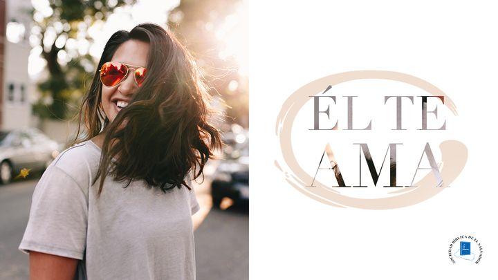 Él te ama