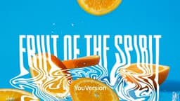 The Fruit Of The Spirit