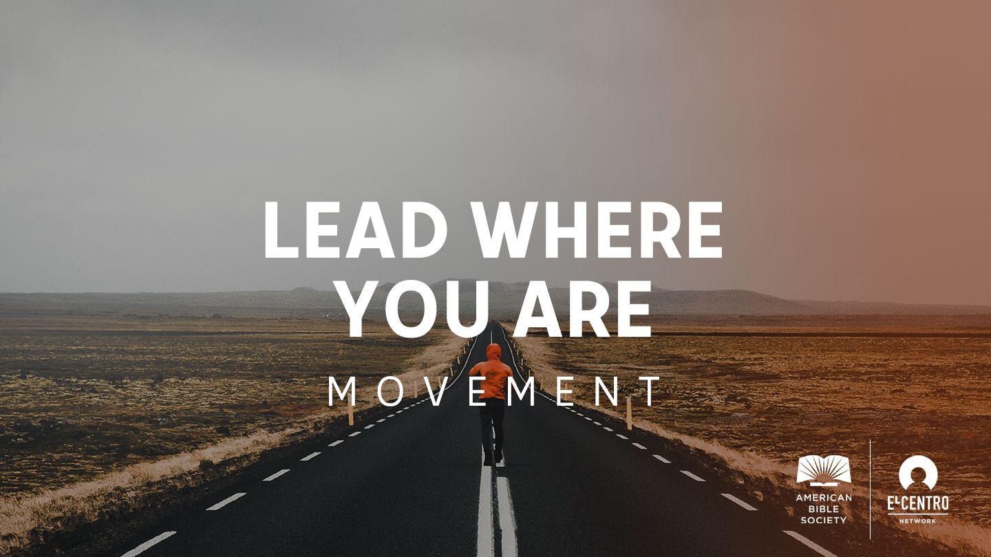 Movement–Lead Where You Are 1 Peter 5:1-3 English Standard Version Revision 2016