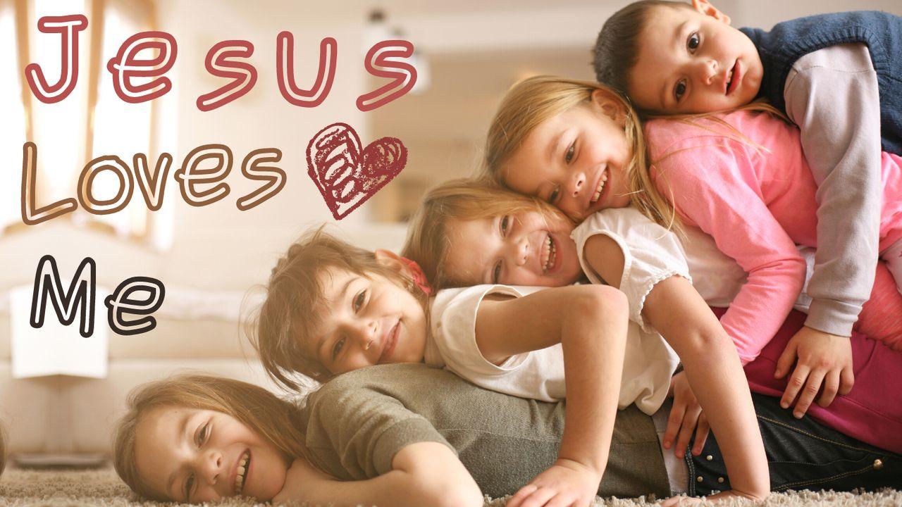 Jesus Loves Children