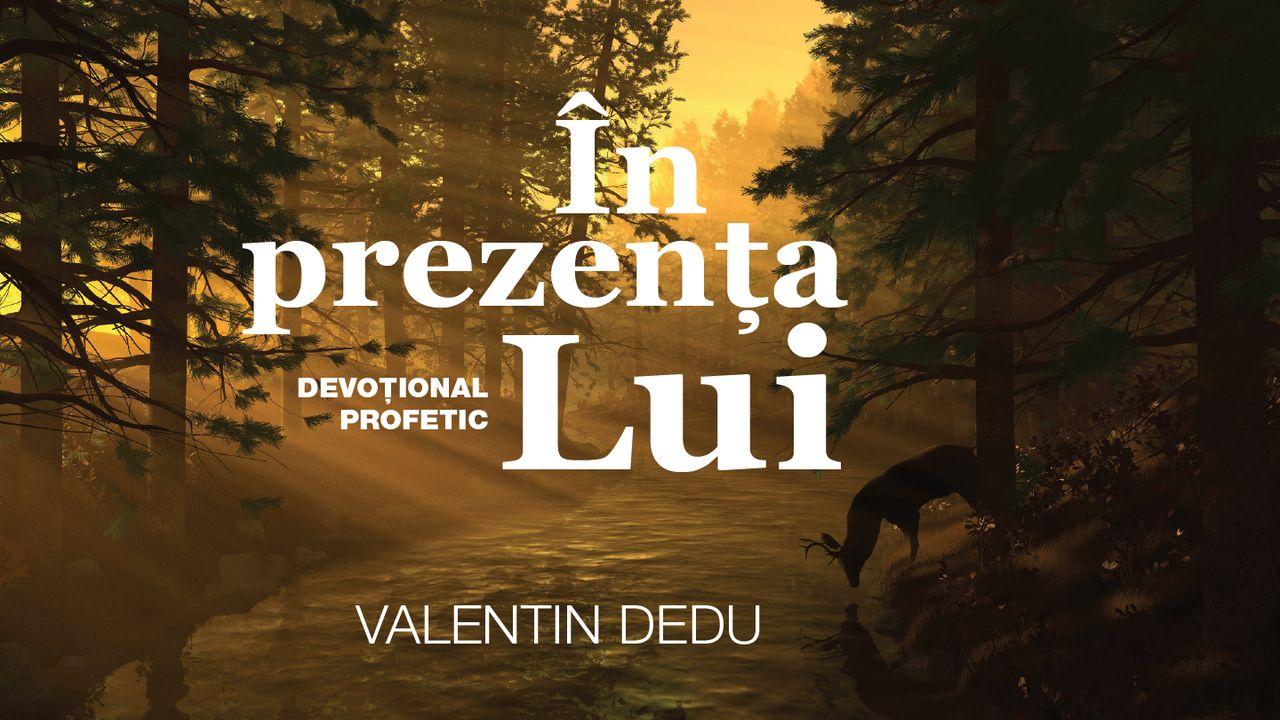 În prezența Lui - Devoțional profetic