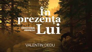 În prezența Lui - Devoțional profetic