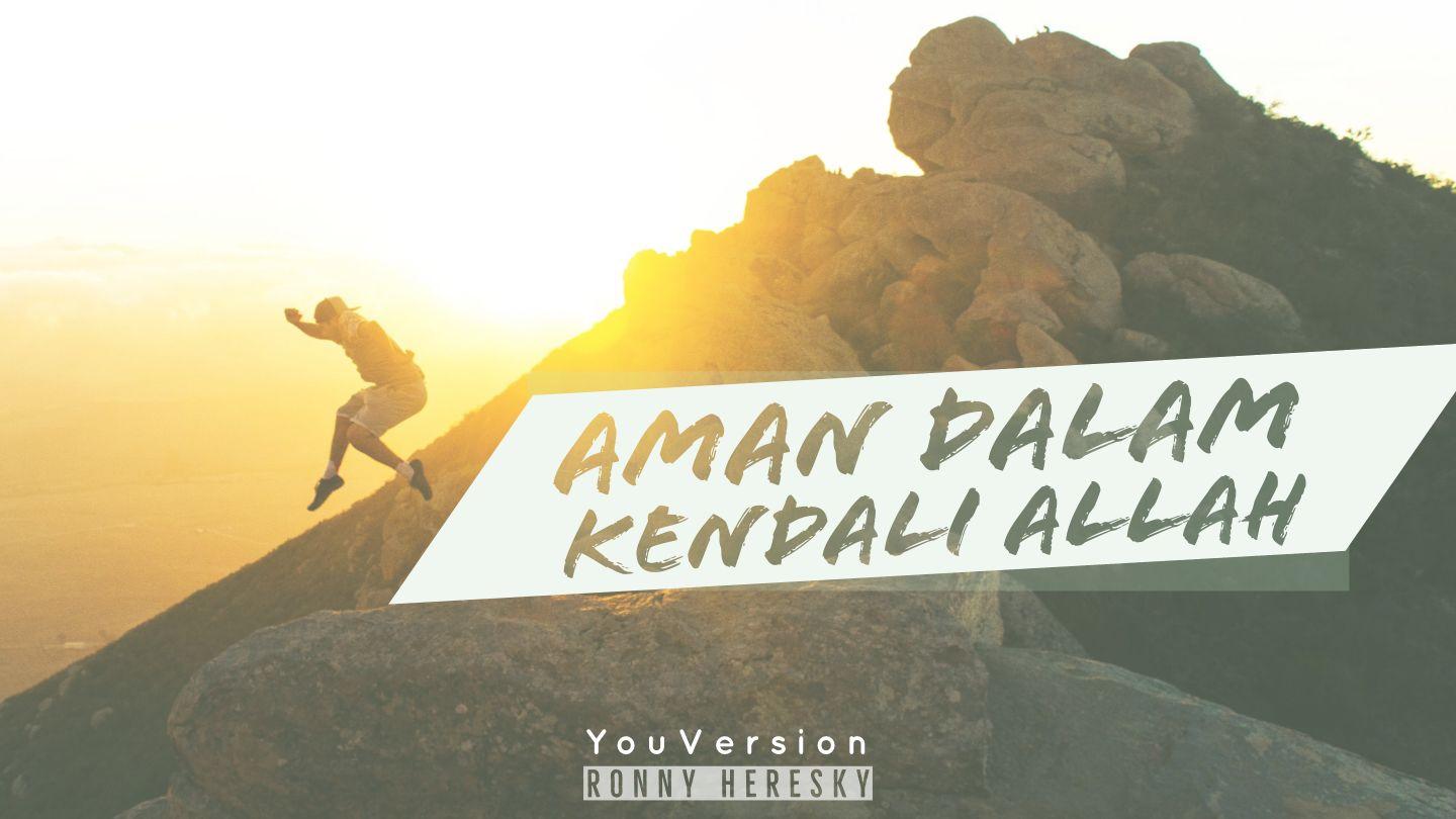 AMAN DALAM KENDALI ALLAH Matiu 6:11 Na Rorongo Ke Toke Eigna a Jisas Krais