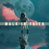 Walk in Faith