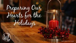 Preparing Our Hearts for Christmas