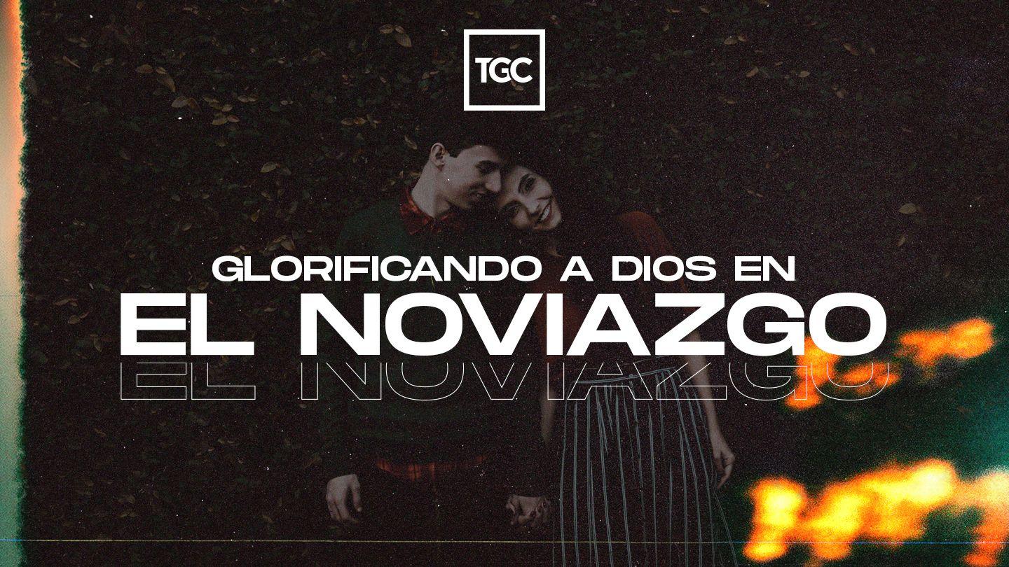 Glorificando a Dios En El Noviazgo San Mateo 19:10-12 Reina Valera Contemporánea