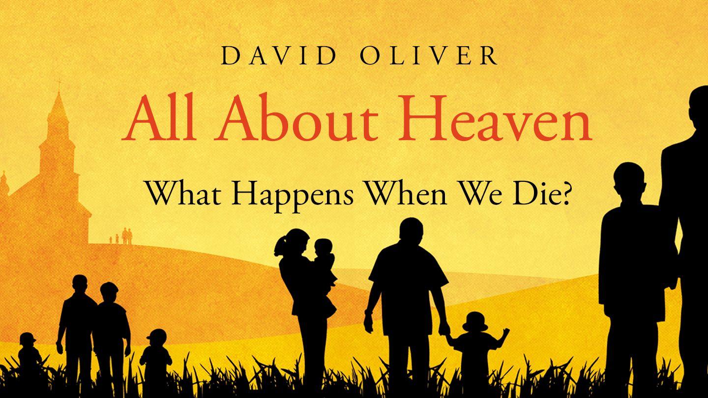 All About Heaven - What Happens When We Die? Filipenses 1:22-23 Traducción en Lenguaje Actual Interconfesional