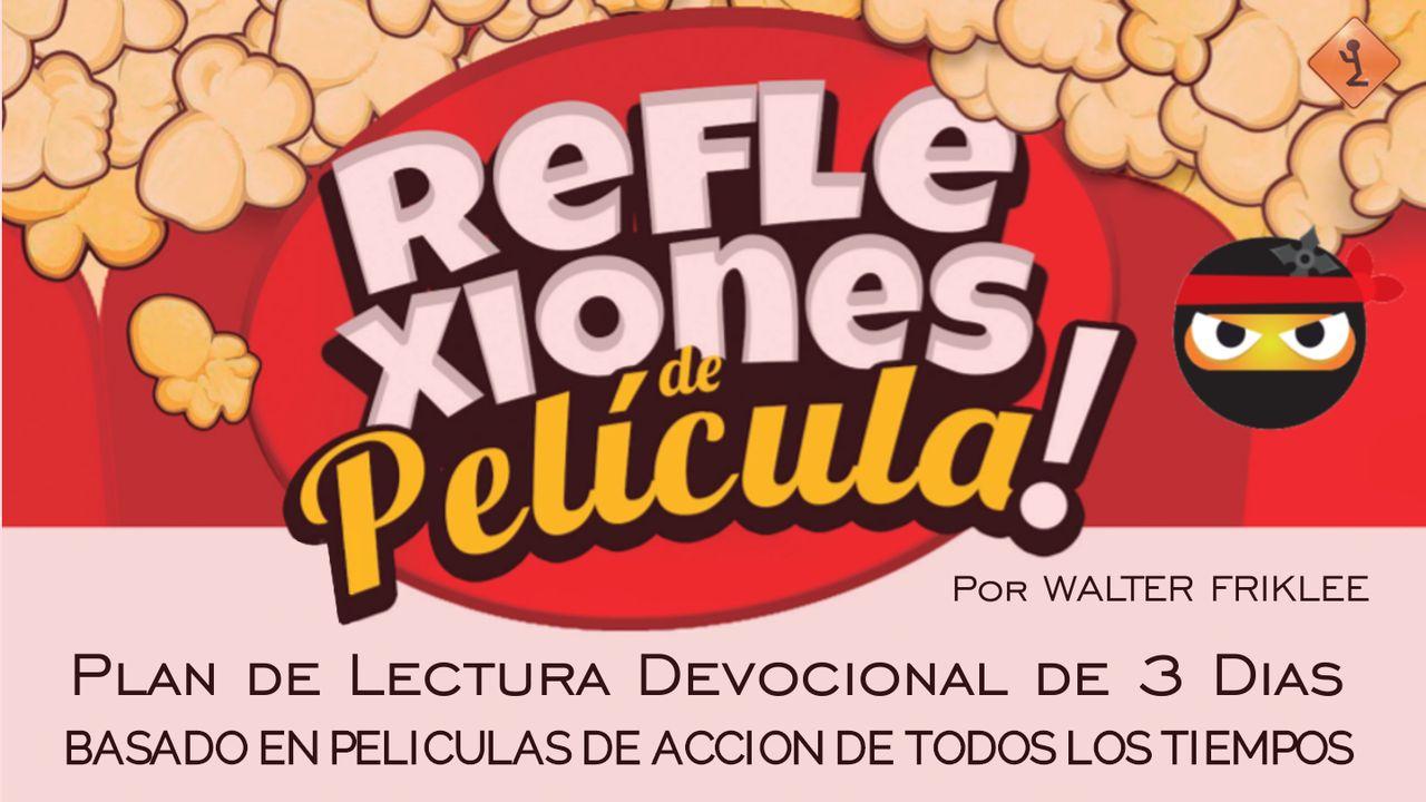 Reflexiones ¡de Película! de ACCION