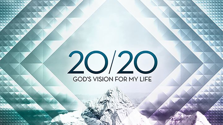 20/20: A Visão de Deus Para a Minha Vida
