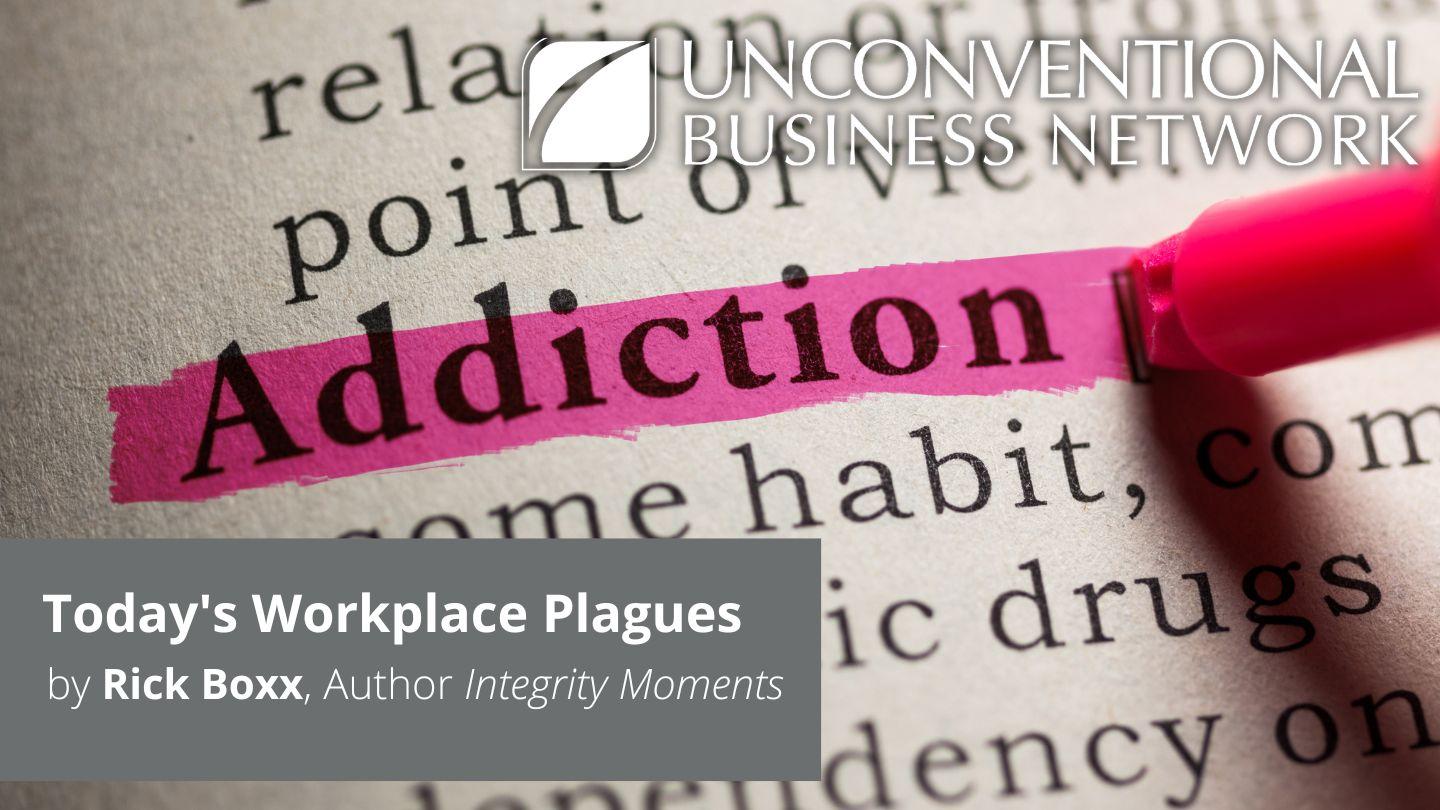 Today's Workplace Plagues 1 Peter 2:16-17 New International Version