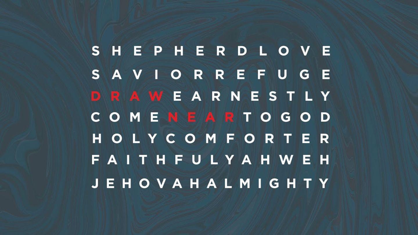 Love God Greatly - Draw Near