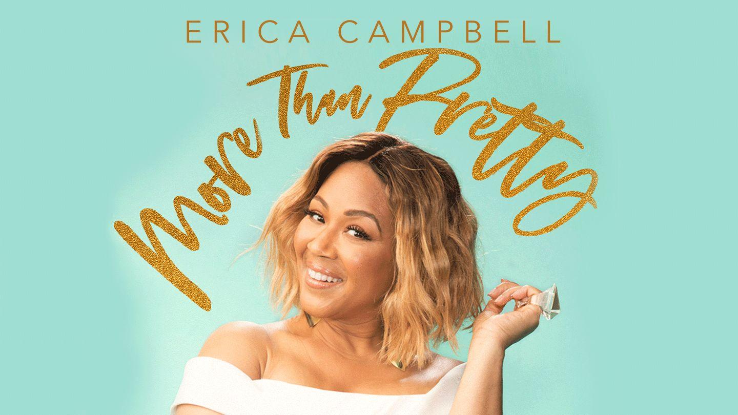 More Than Pretty – Erica Campbell 1 Corinthians 3:16-18 King James Version