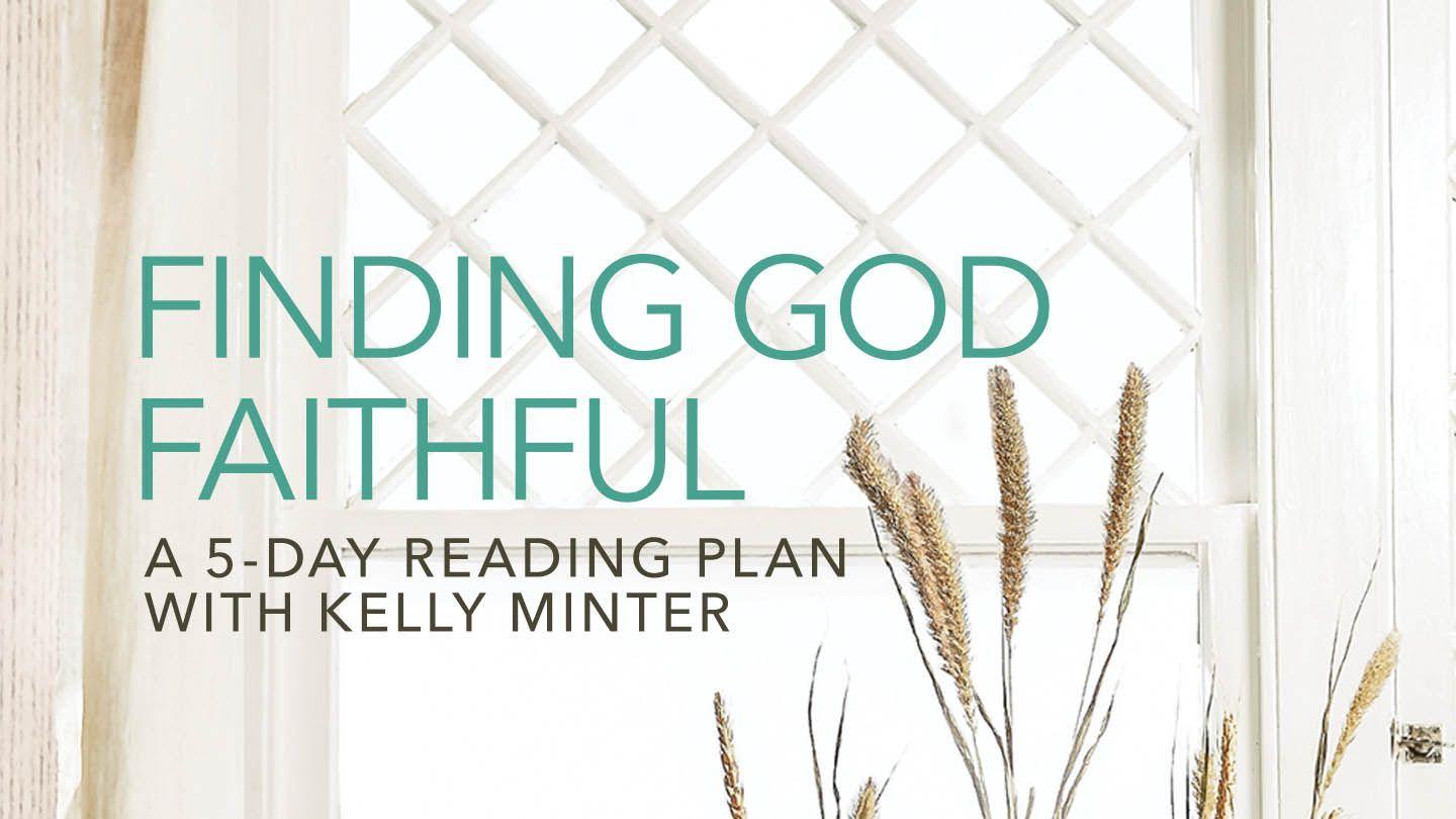 Finding God Faithful Genesis 29:21-35 King James Version