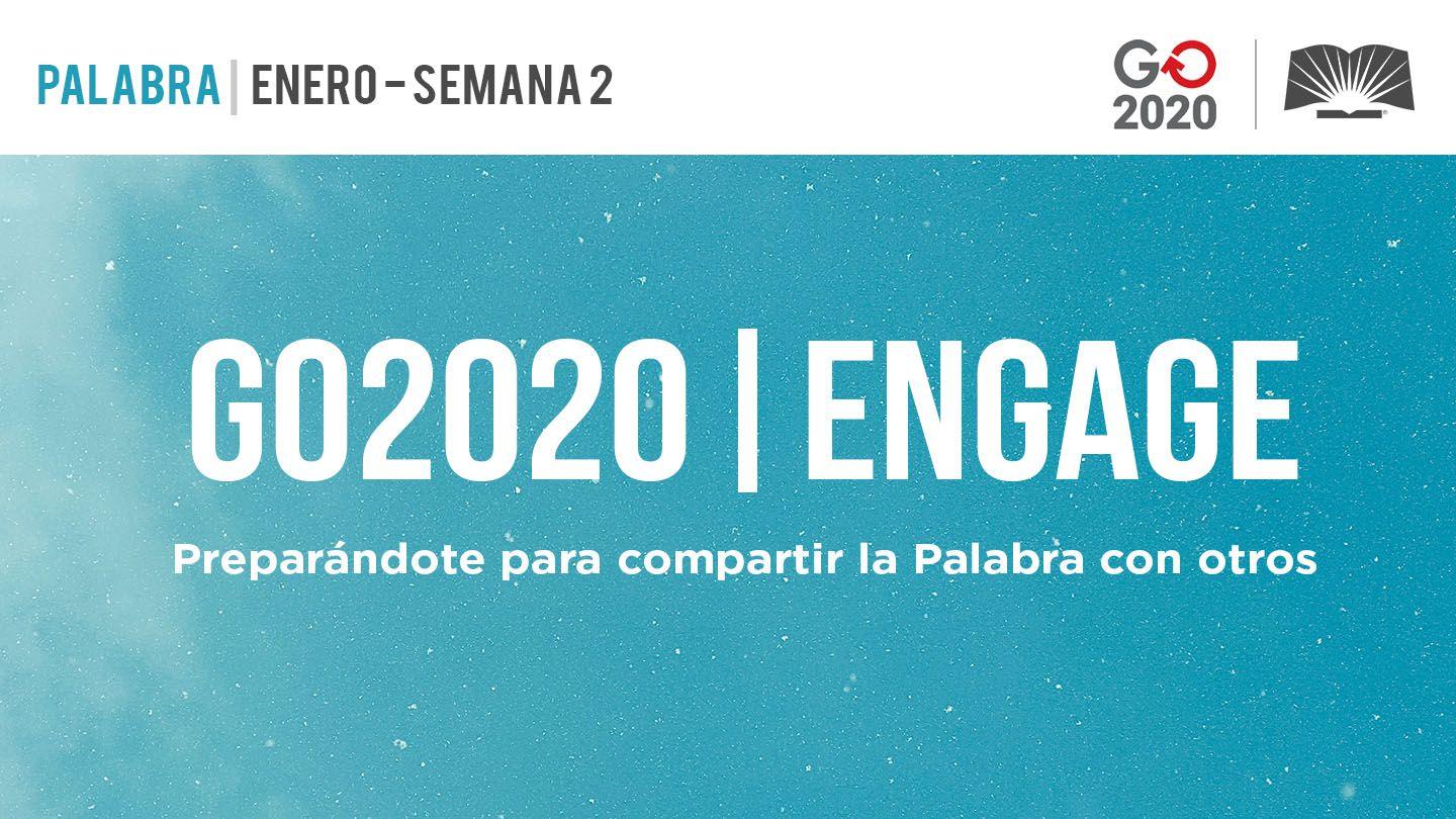 GO2020 | ENGAGE: Enero Semana 2 - PALABRA S. Juan 17:3 Biblia Reina Valera 1960