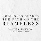 Godliness Guards the Path of the Blameless
