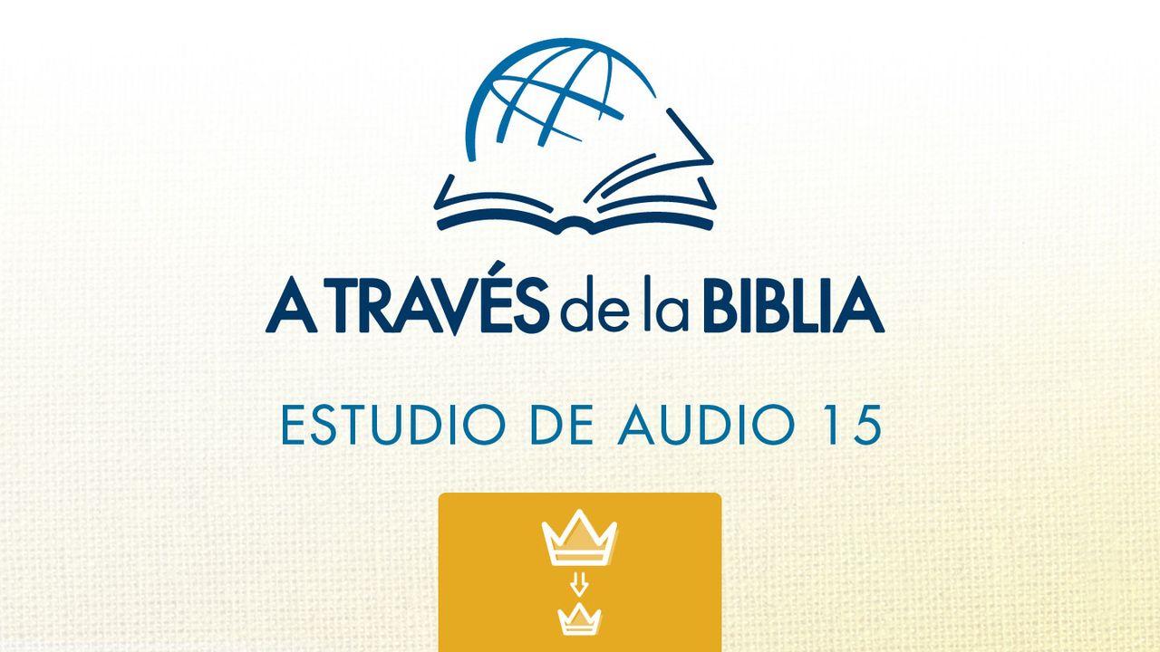 A través de la Biblia - Escucha el libro de 1 Samuel