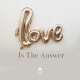 Love is the Answer 