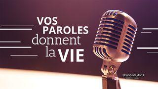 VOS PAROLES DONNENT LA VIE