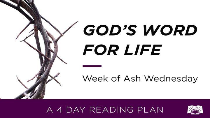 God's Word for Life: Week of Ash Wednesday