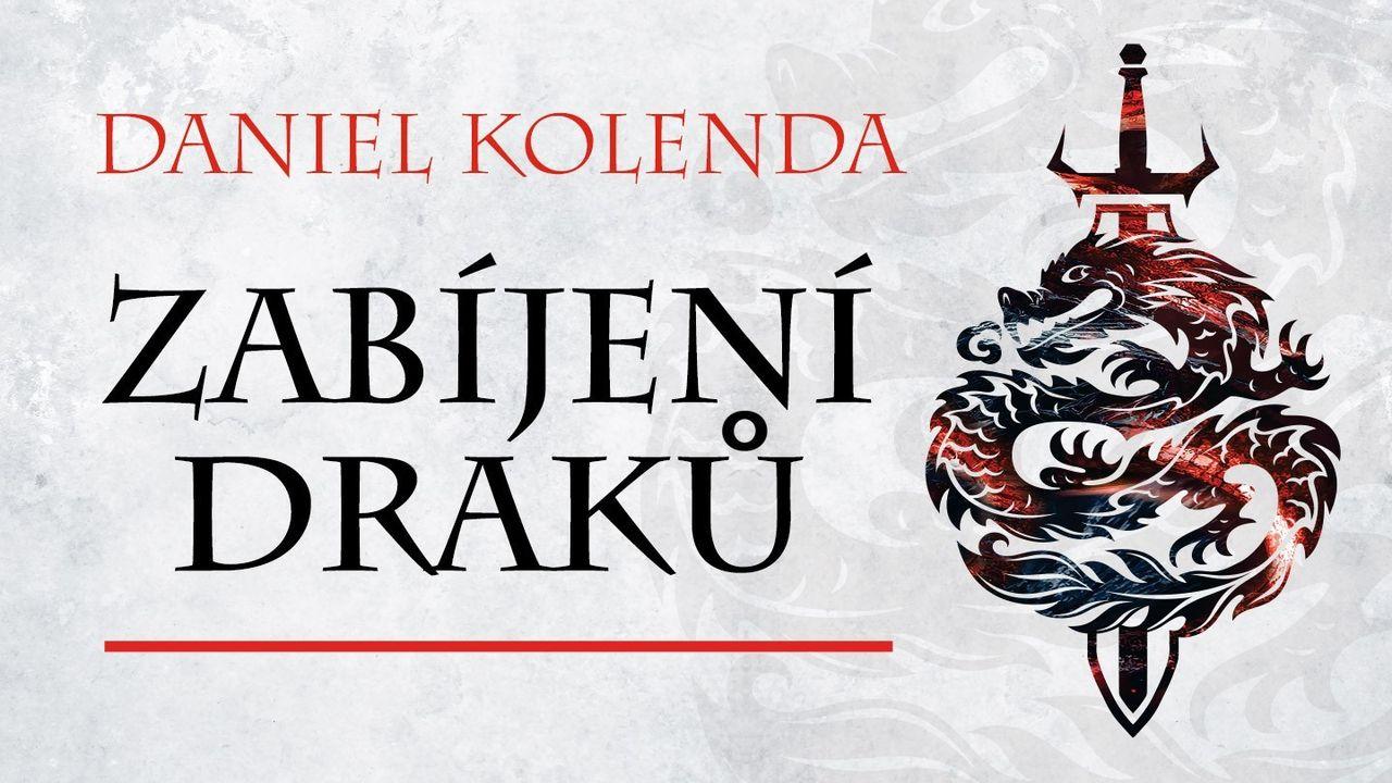 ZABÍJENÍ DRAKŮ