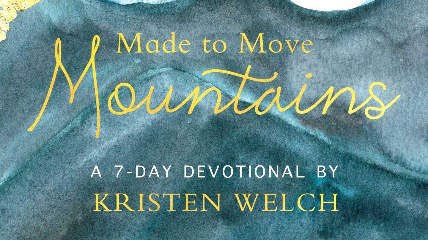 Made To Move Mountains Proverbs 27:3 English Standard Version Revision 2016