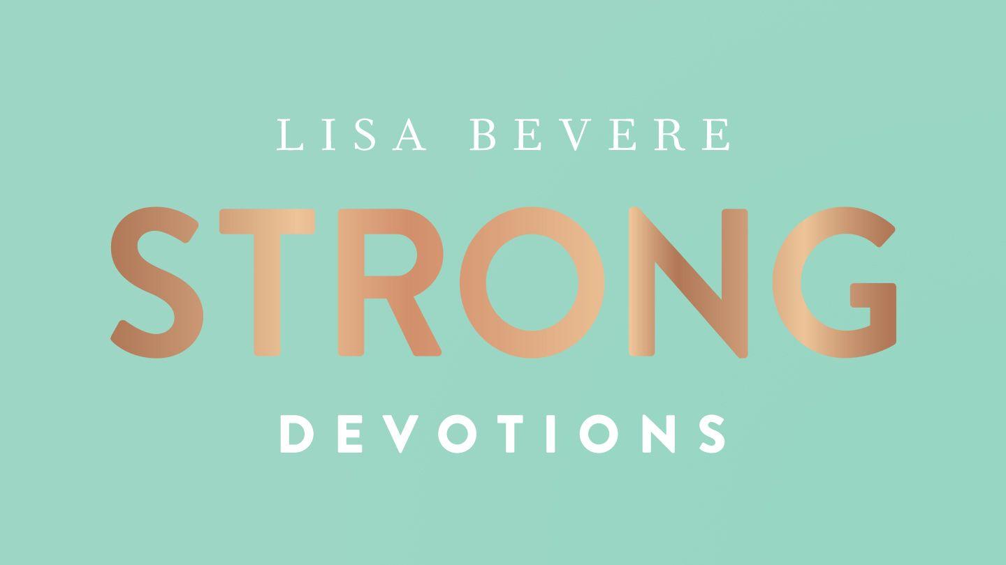 Strong With Lisa Bevere Isaiah 1:19-20 English Standard Version Revision 2016