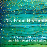 My Fame His Fame