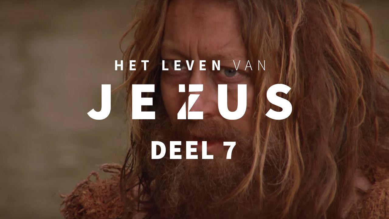 Het Leven Van Jezus, Deel 7 (7/10)