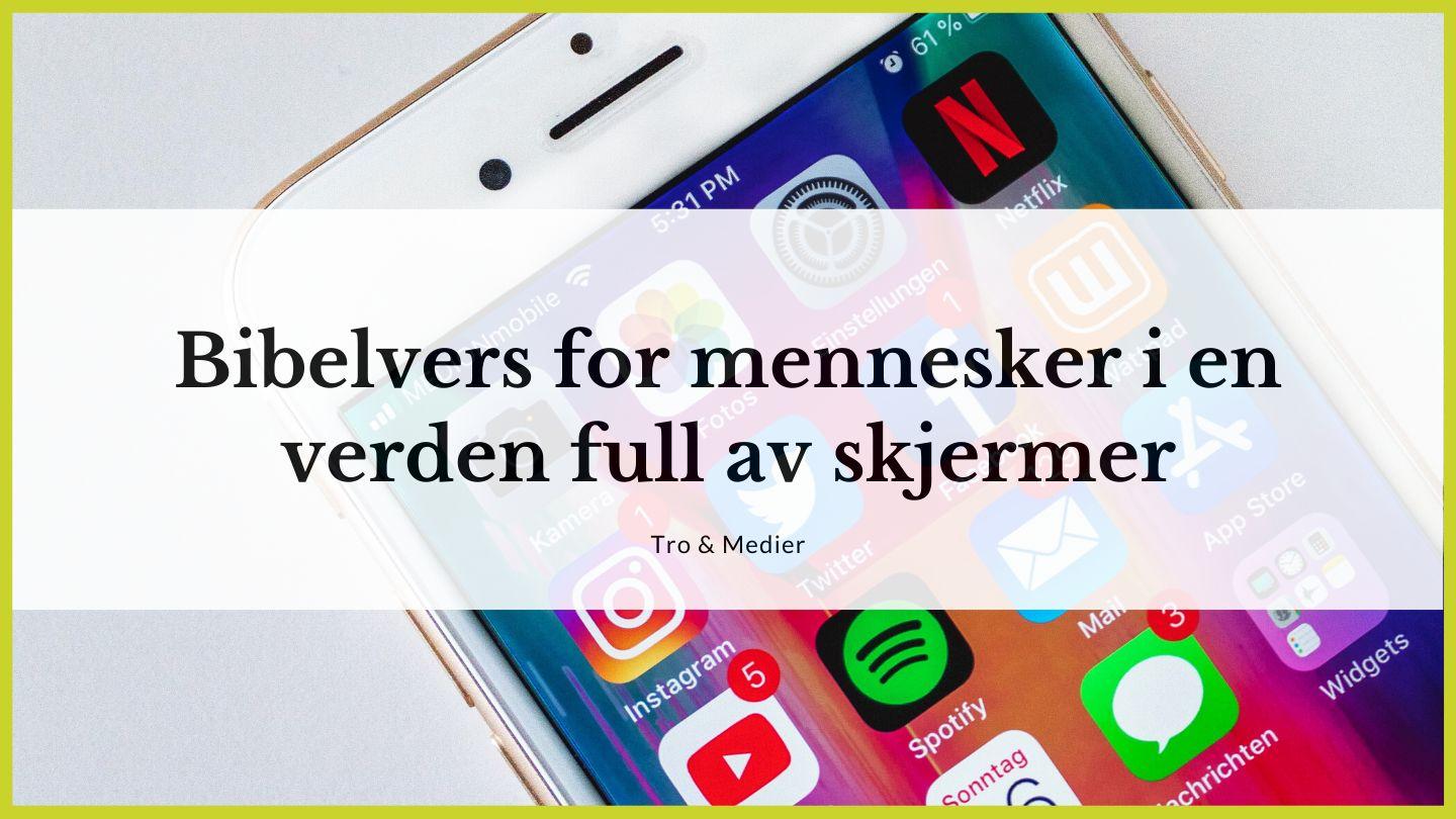 Bibelvers for mennesker i en verden full av skjermer 福音四依約翰 1:29 湛約翰－韶瑪亭文理《新約全書》