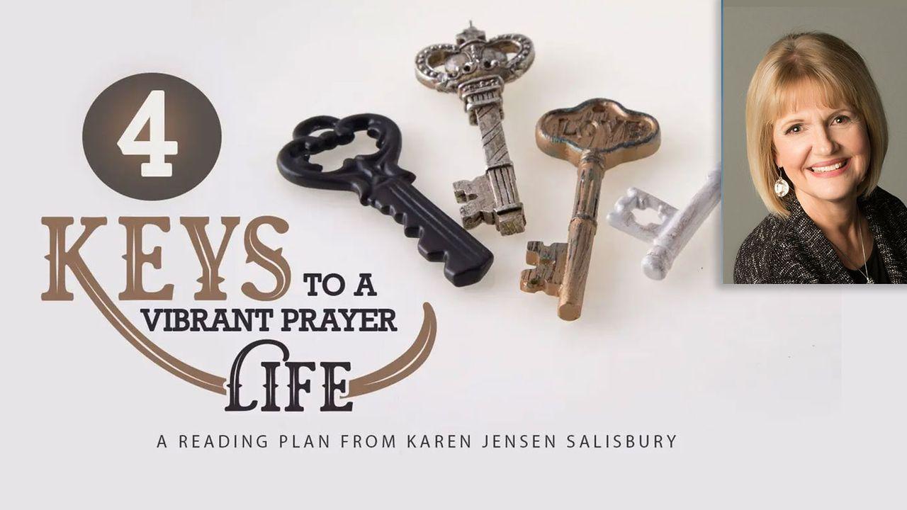 4 Keys to a Vibrant Prayer Life