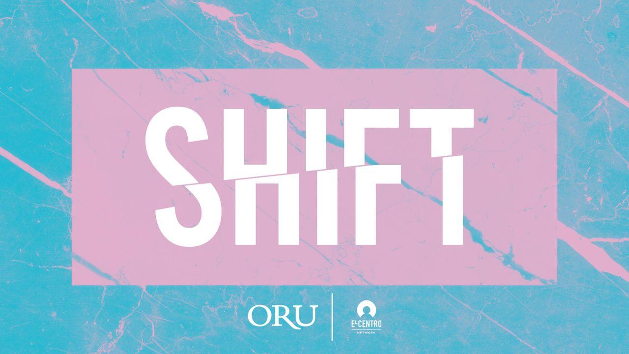 Shift