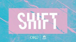 Shift