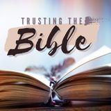 Trusting The Bible