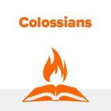 Colossians Explained | How to Follow Jesus