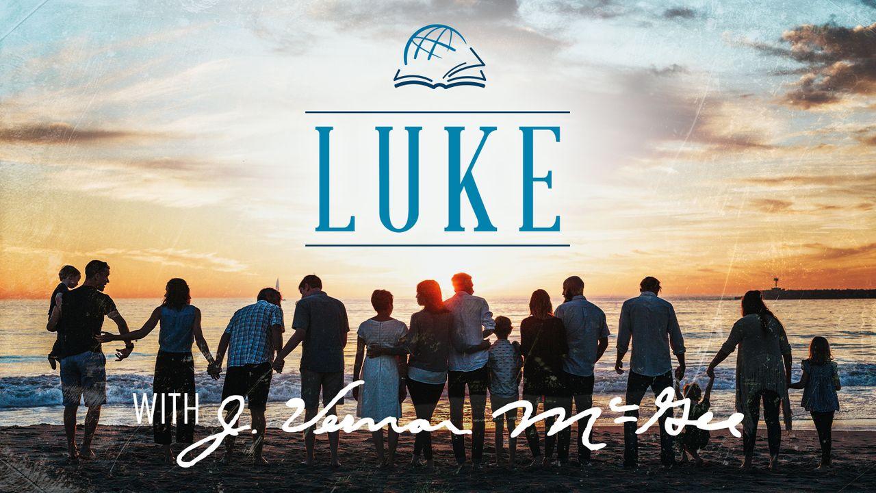 Thru the Bible -- Gospel of Luke