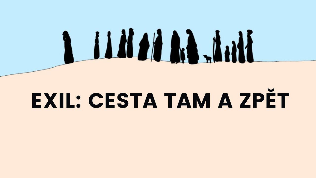 Exil: Cesta tam a zpět