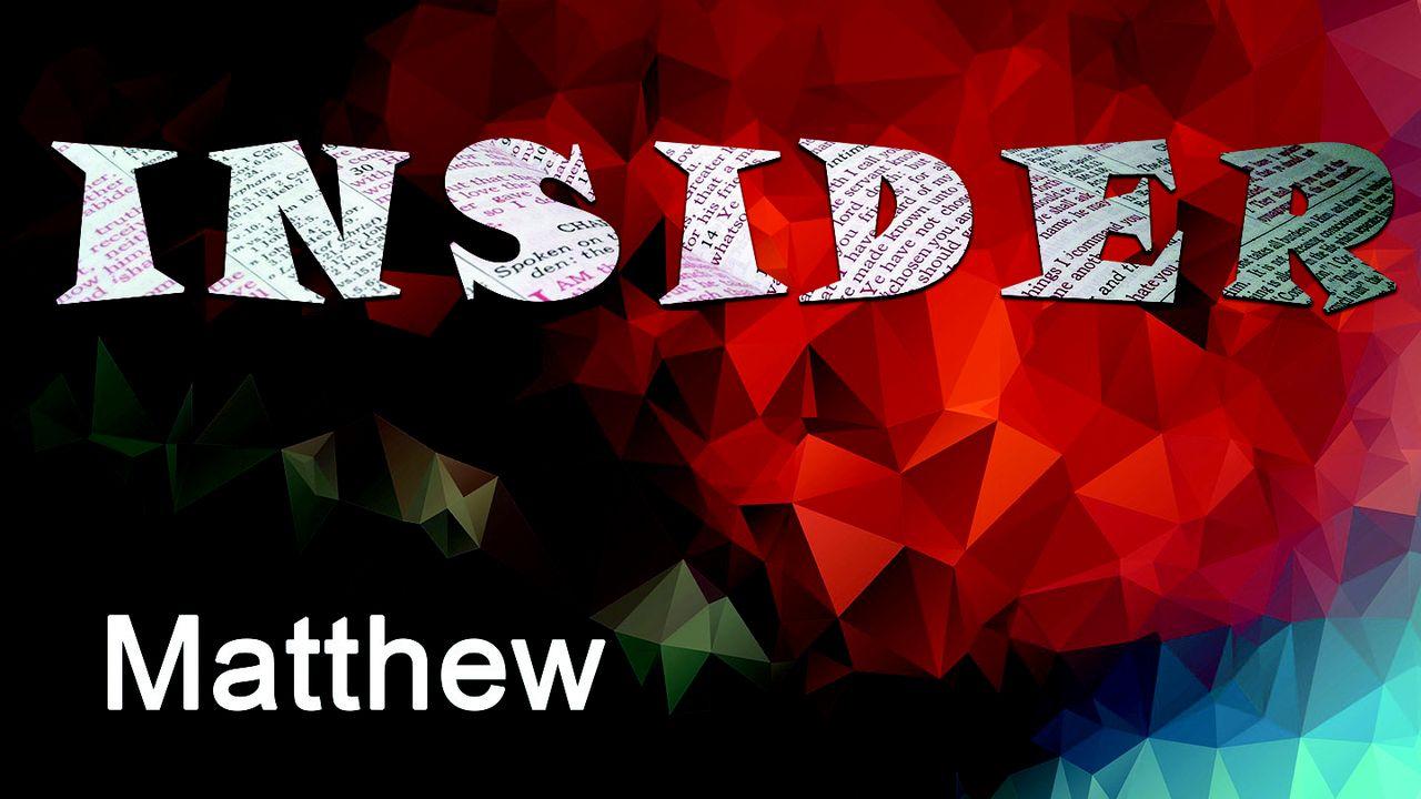 Insider - Matthew