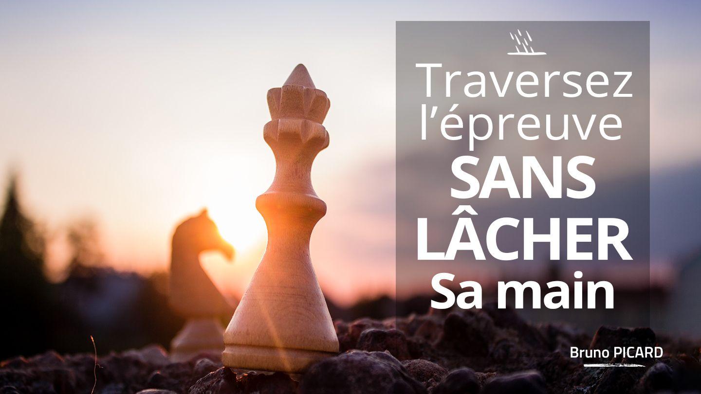 Traversez L’épreuve Sans Lâcher Sa Main Esaïe 53:4-6 La Bible du Semeur 2015