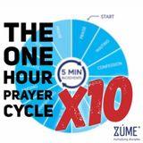 The One Hour Prayer Cycle x 10