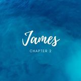 James 2 - Worldly Favouritism