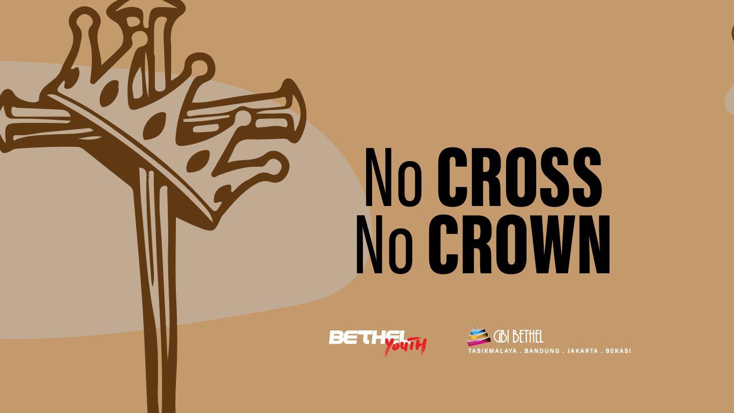 No Cross No Crown