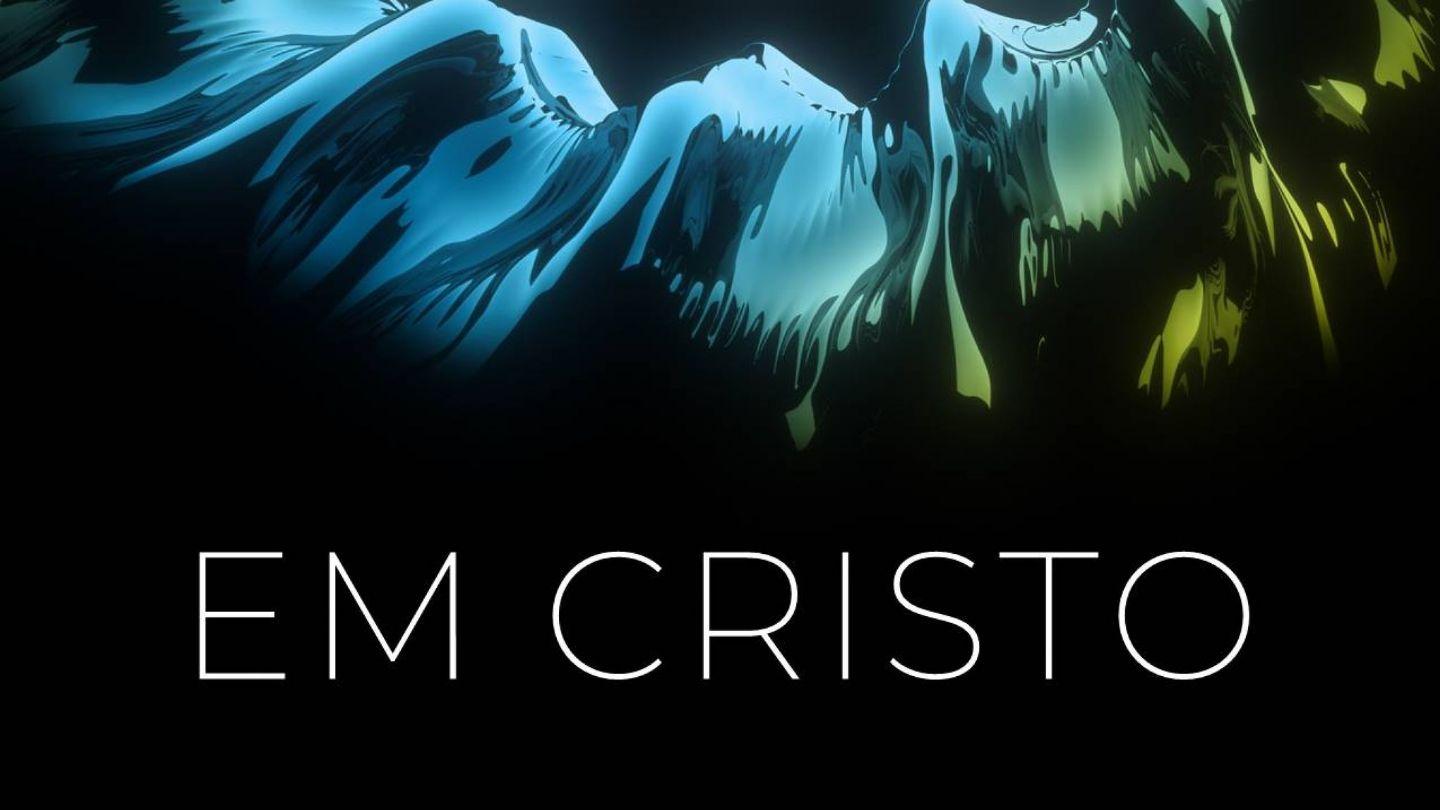 Em Cristo Colossenses 1:13-14 Nova Tradução na Linguagem de Hoje
