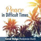 Peace in Difficult Times