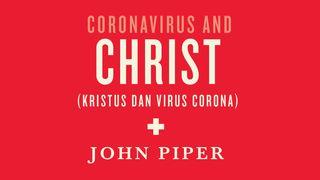 Kristus dan Virus Corona Yakobus 4:14-15 Terjemahan Sederhana Indonesia
