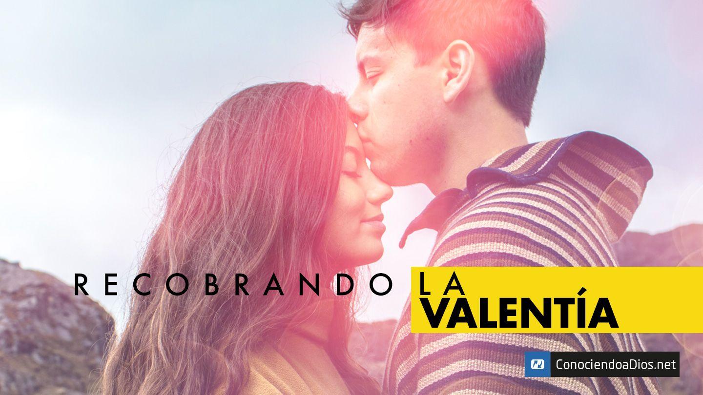 Recobrando La Valentía Josué 1:6-7 Nueva Versión Internacional - Español